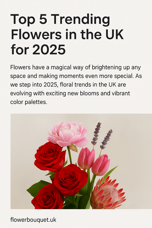 top-5-trending-flowers-in-the-uk-for-2025