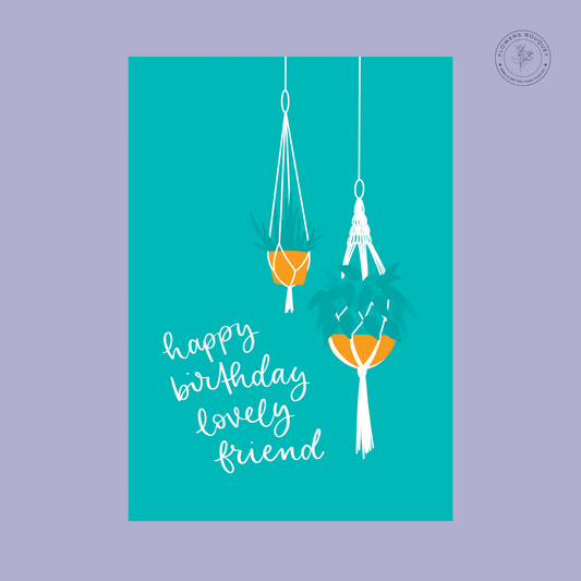 "Happy Birthday Lovely Friend card with hanging plant pots and vibrant colors."